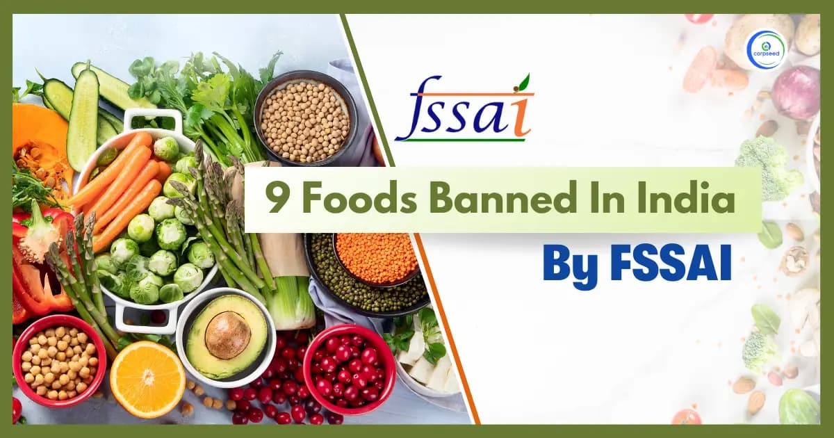 9 Foods Banned in India by FSSAI