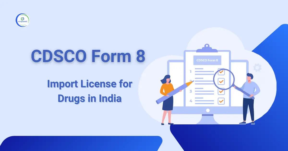 CDSCO Form 8: Import License for Drugs in India