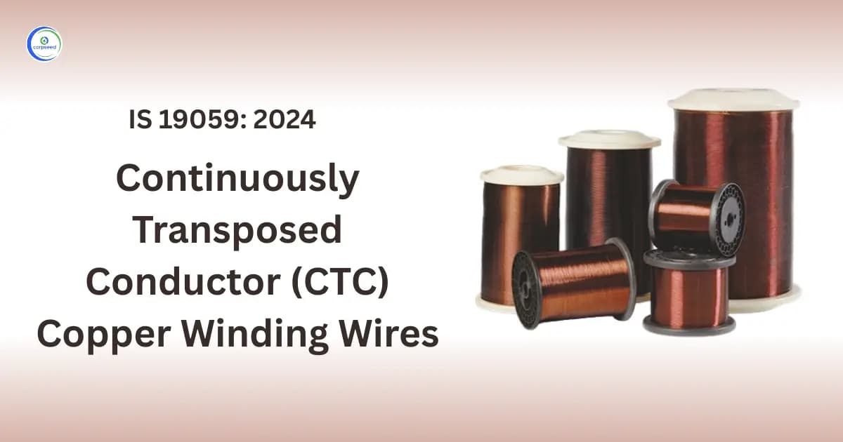 IS 19059: 2024 Continuously Transposed Conductor (CTC) Copper Winding Wires