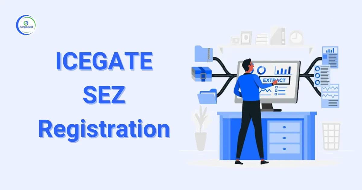 ICEGATE SEZ Registration