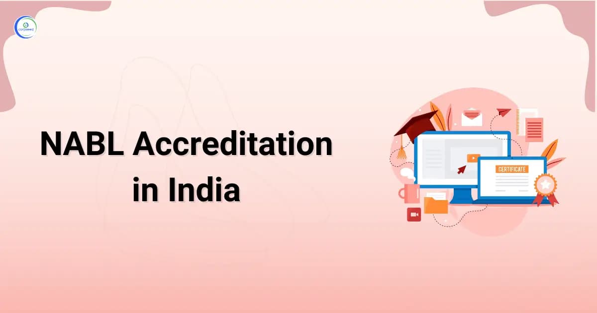 NABL Accreditation in India: A Comprehensive Guide