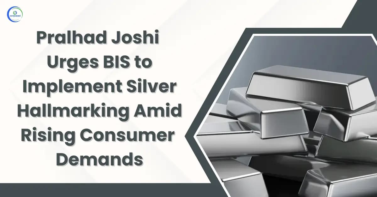 Pralhad Joshi Urges BIS to Implement Silver Hallmarking Amid Rising Consumer Demands