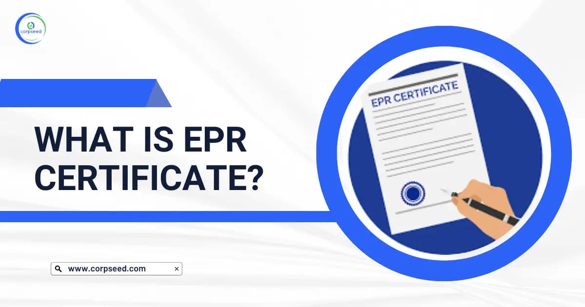 What Is EPR Certificate?