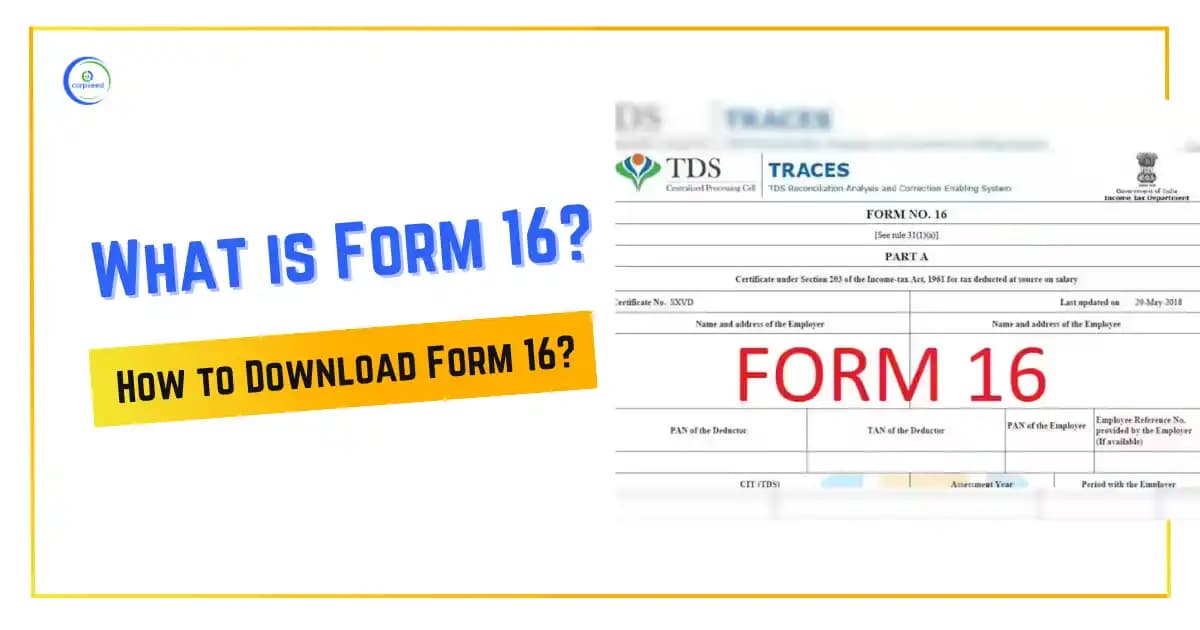 What is Form 16? How to Download Form 16?