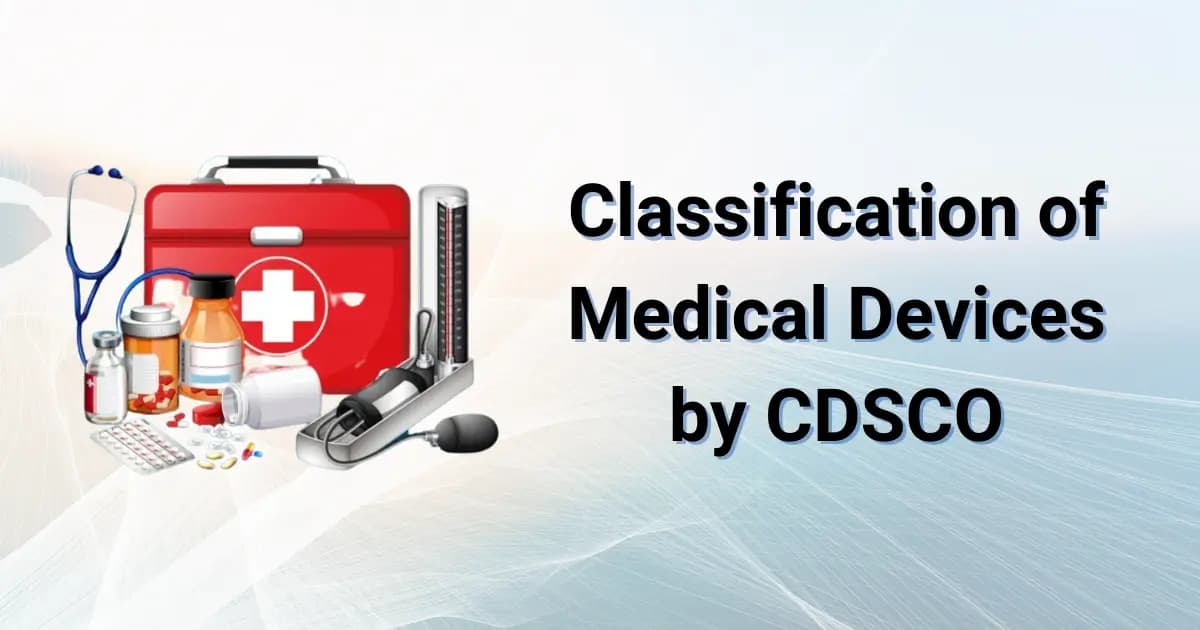 Classification of Medical Devices by CDSCO in India