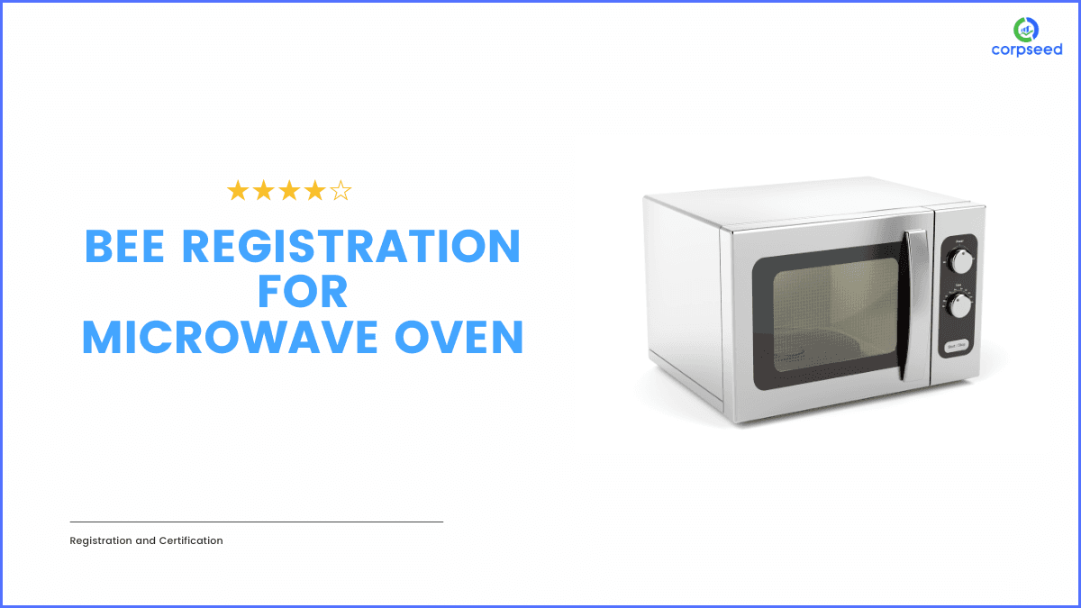 BEE Registration for Microwave Oven
