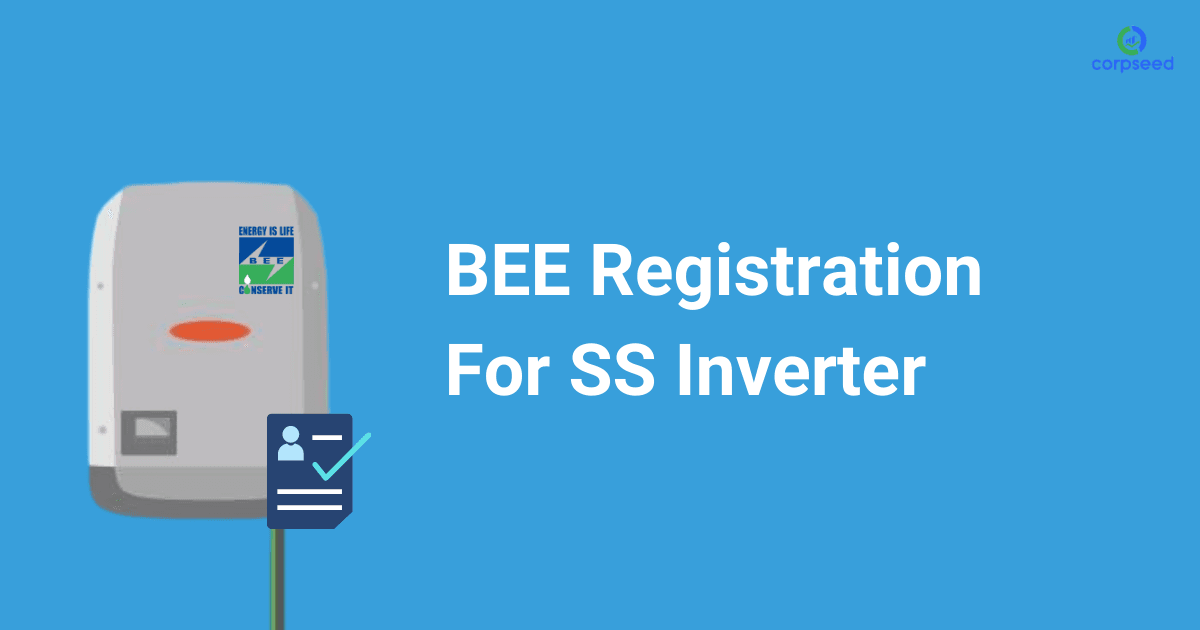 BEE Registration for Solid State Inverter