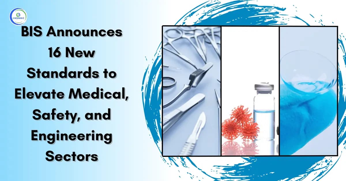 BIS Announces 16 New Standards