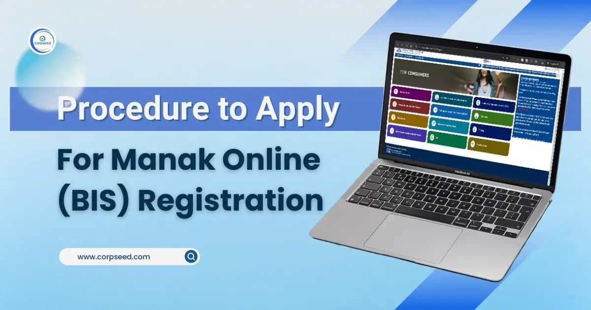 Procedure to Apply for Manak Online (BIS) Registration