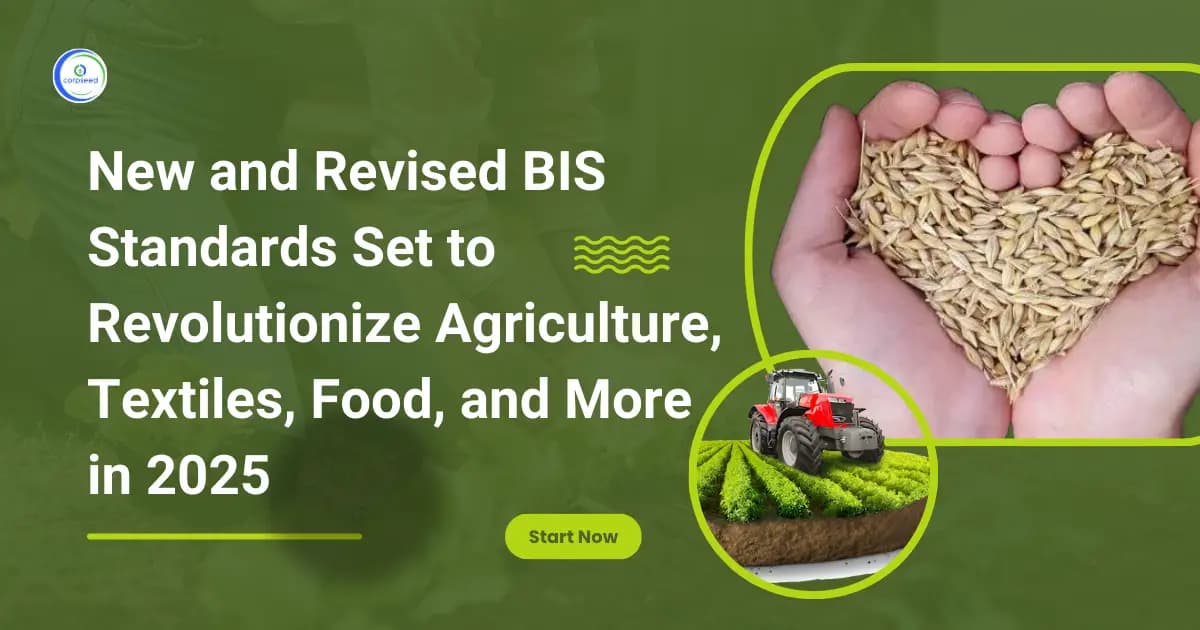 New and Revised BIS Standards Set to Revolutionize Agriculture, Textiles, Food, and More in 2025