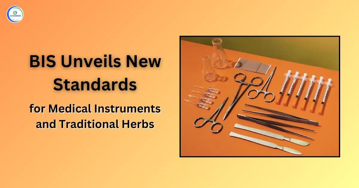 BIS Unveils New Standards for Medical Instruments and Traditional Herbs