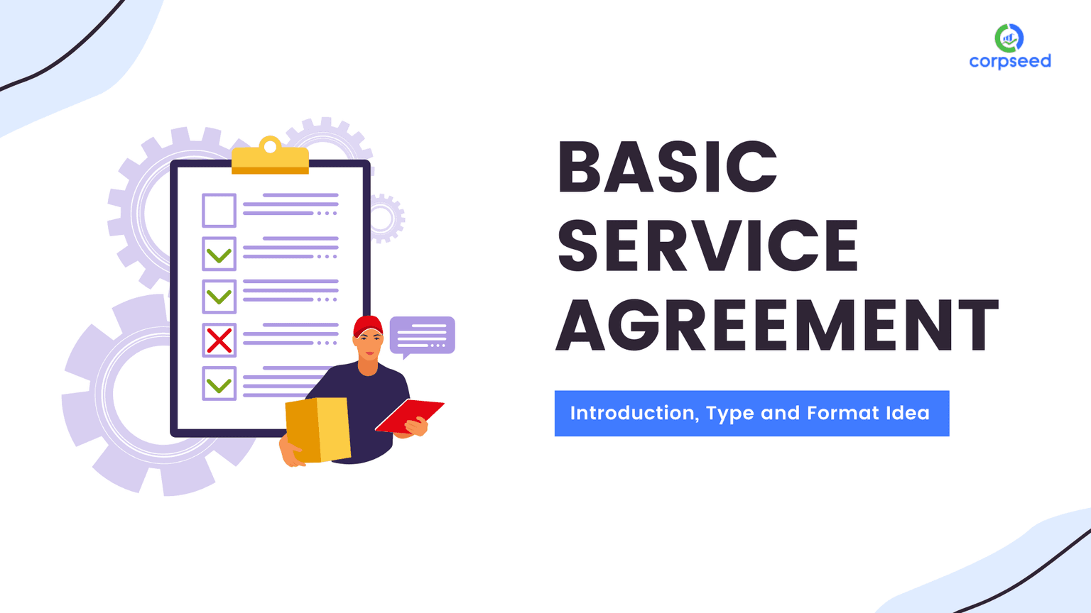 Basic Service Agreement- Introduction, Type and Format Idea