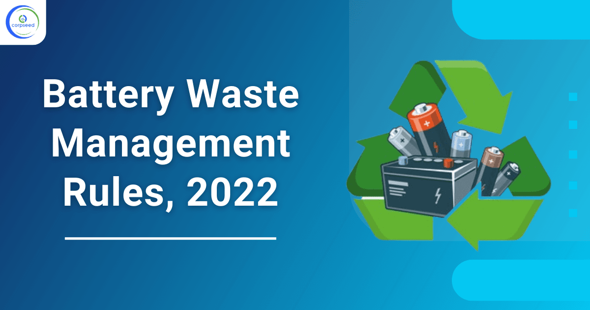 EPR For Battery Waste Management Rules, 2022