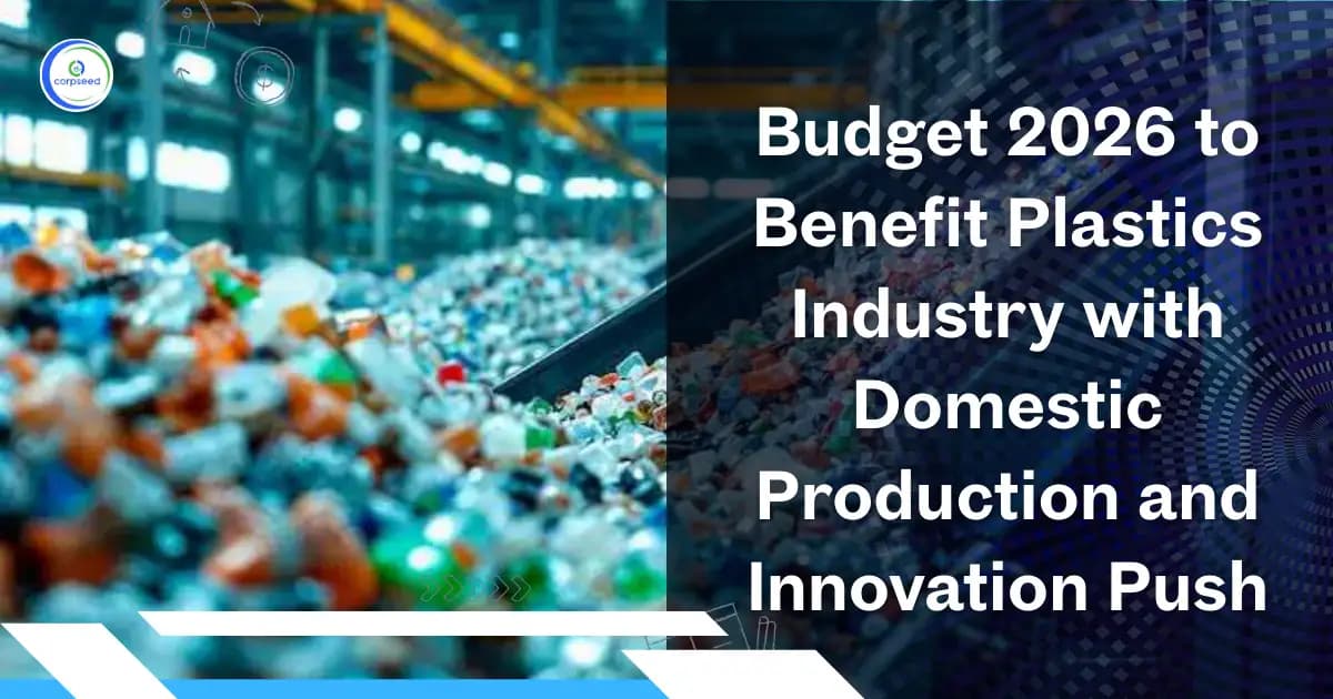 Budget 2026 to Benefit Plastics Industry with Domestic Production and Innovation Push