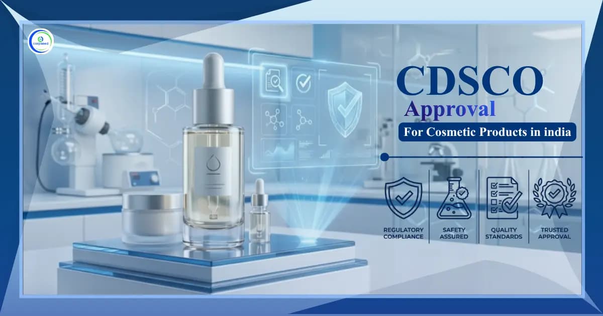 CDSCO Approval for Cosmetic Products in India