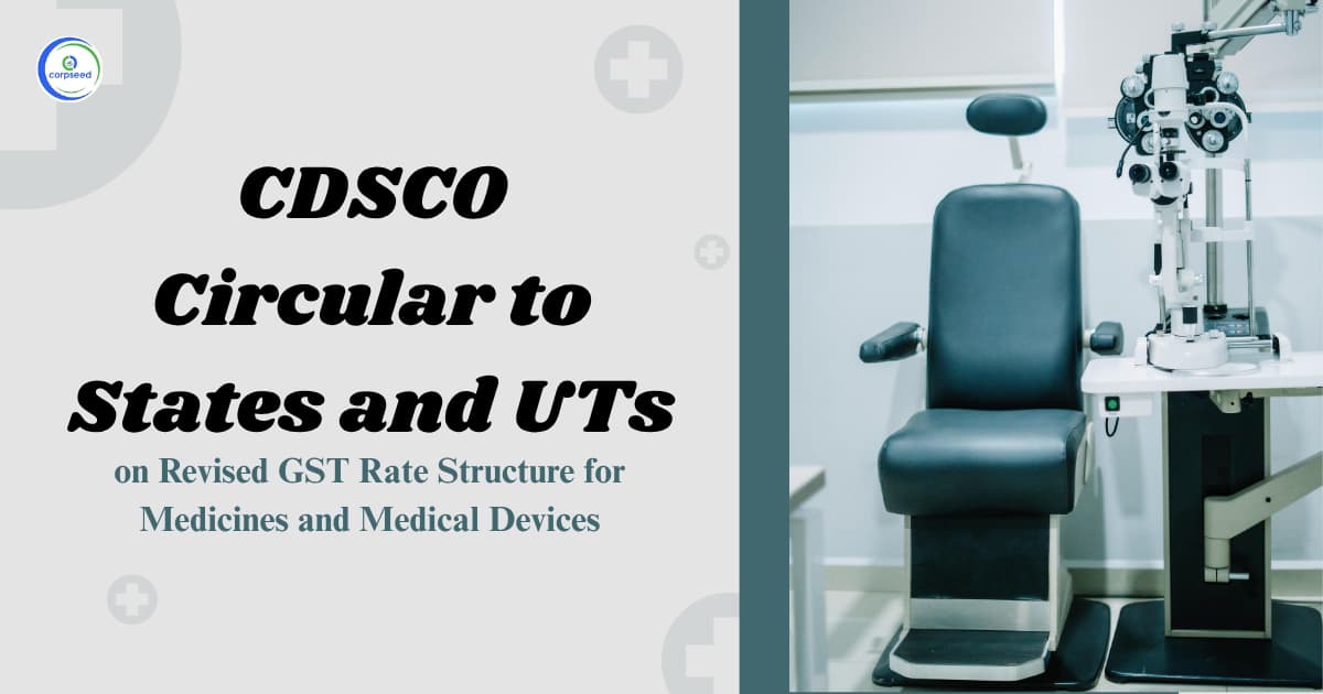 CDSCO Circular to States and UTs on Revised GST Rate Structure for Medicines and Medical Devices