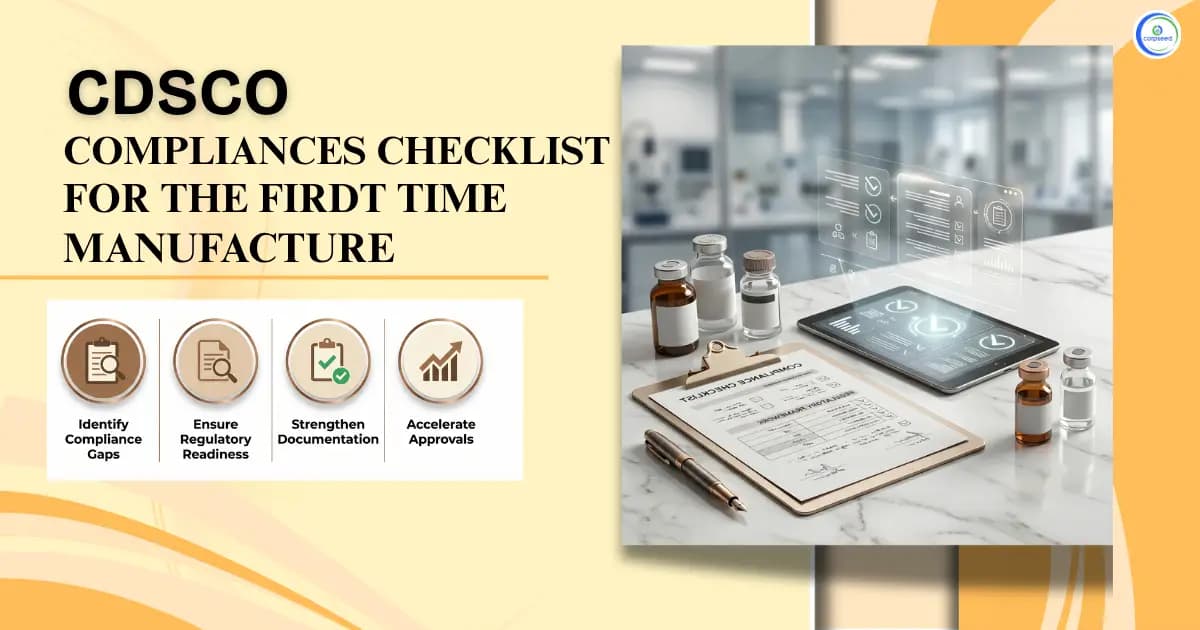 CDSCO Compliance Checklist for First-Time Manufacturers