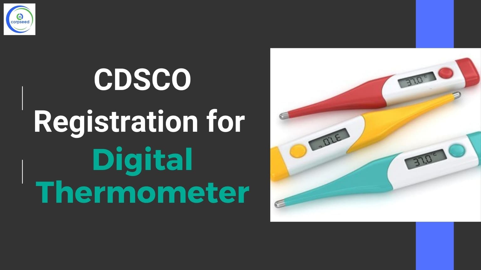 CDSCO Registration for Digital Thermometer