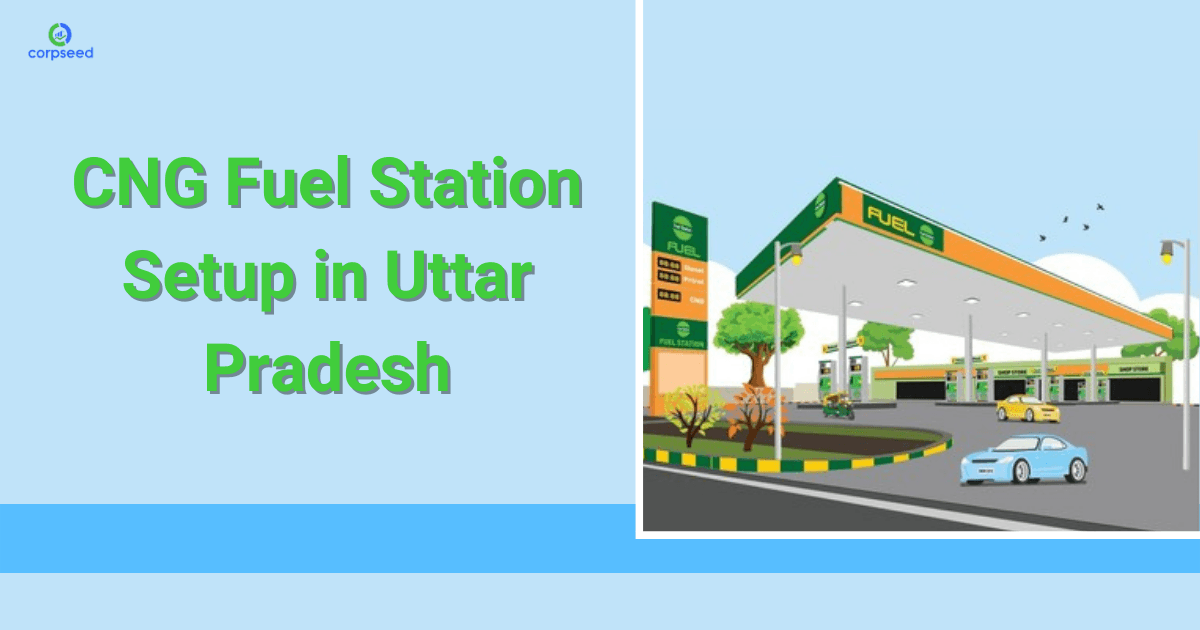 CNG Fuel Station Setup in Uttar Pradesh