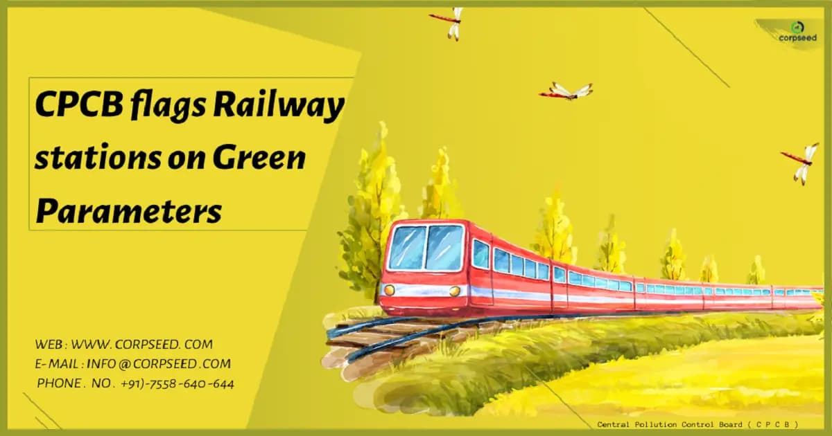 CPCB Flags Railway Stations on Green Parameters | Central Pollution Control Board