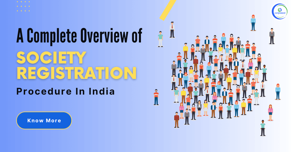 A Complete Overview Of Society Registration Procedure In India