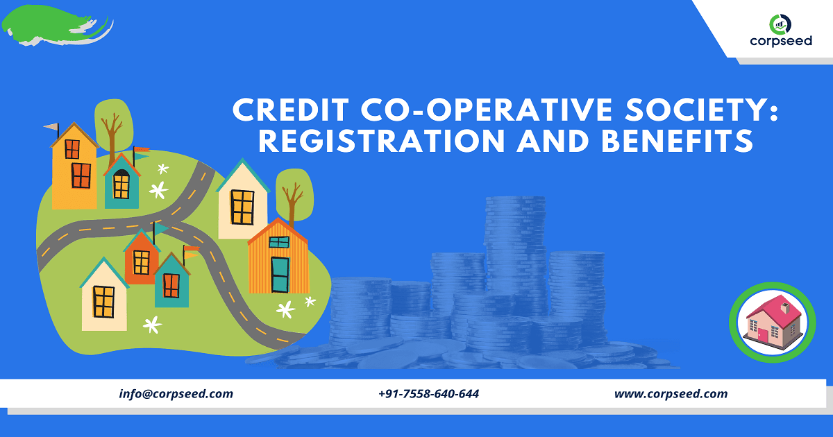 Credit Co-operative Society: Registration and Benefits