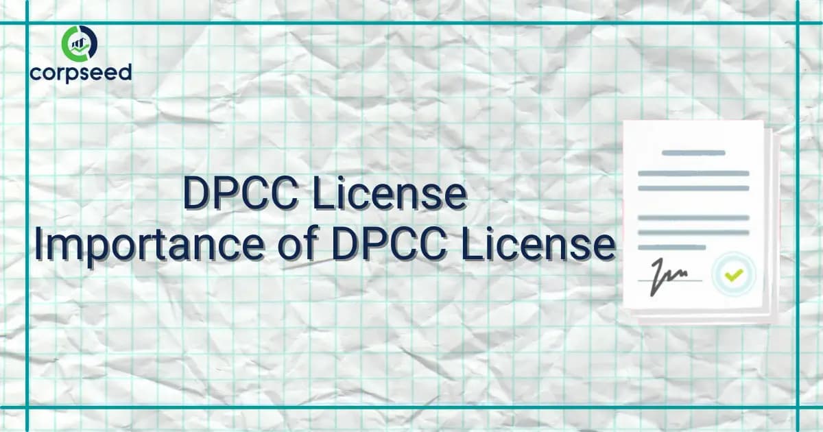 DPCC License | Importance of DPCC License | DPCC Online application | DPCC Certificate