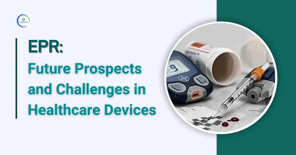 EPR: Future Prospects and Challenges in Healthcare Devices