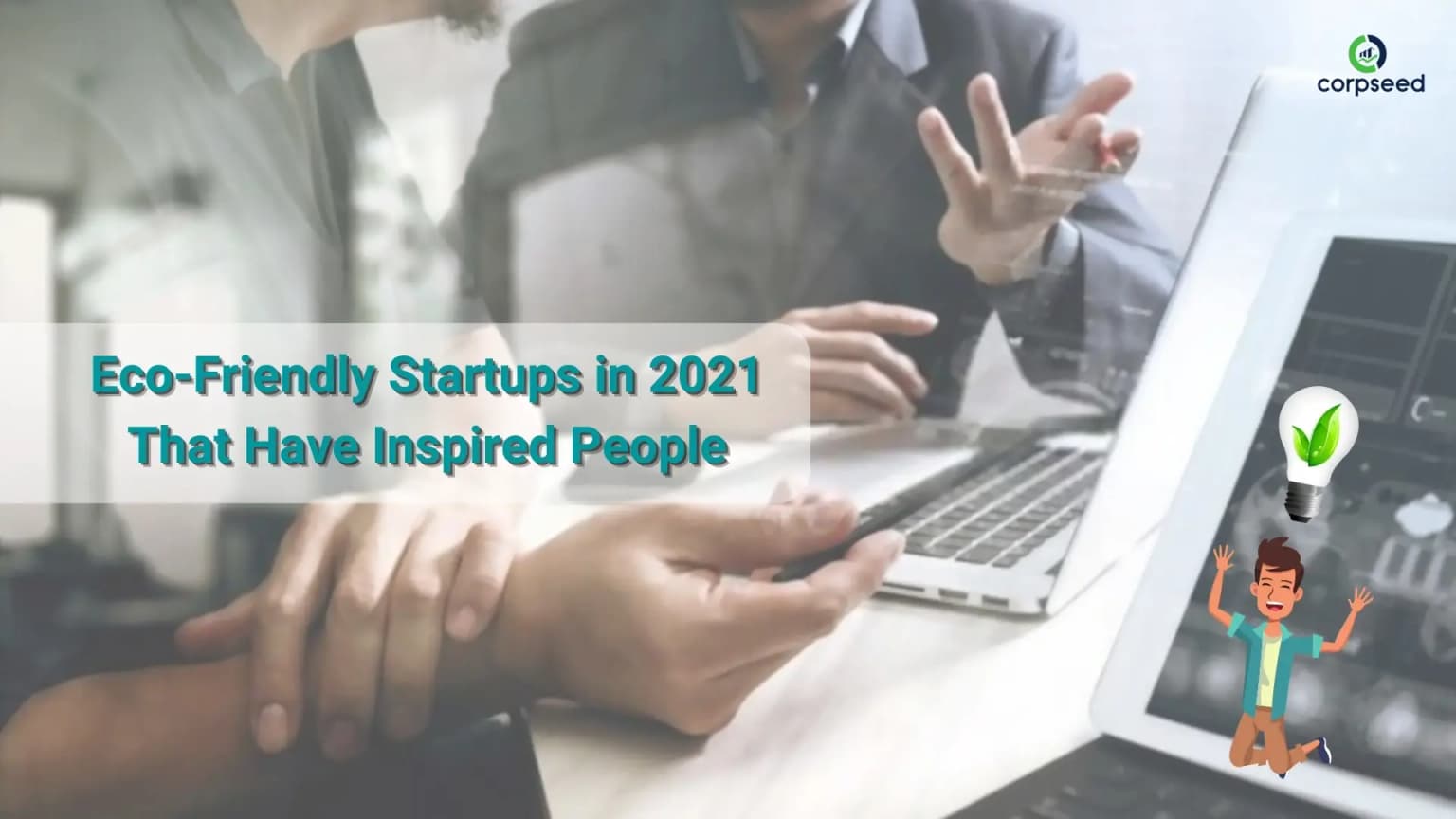 Eco-Friendly Startups in 2021 That Have Inspired People