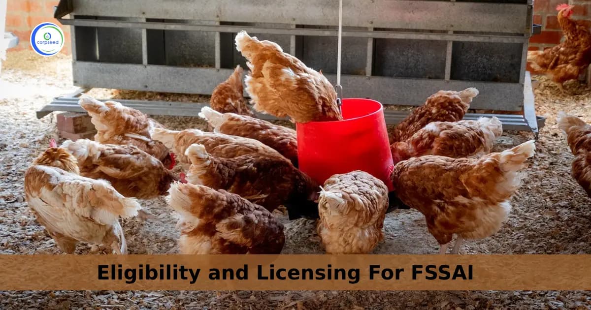 Eligibility and Licensing For FSSAI
