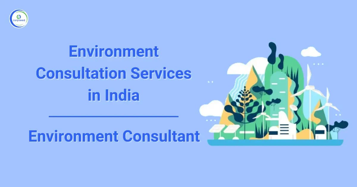Environment Consultation Services in India | Environment Consultant