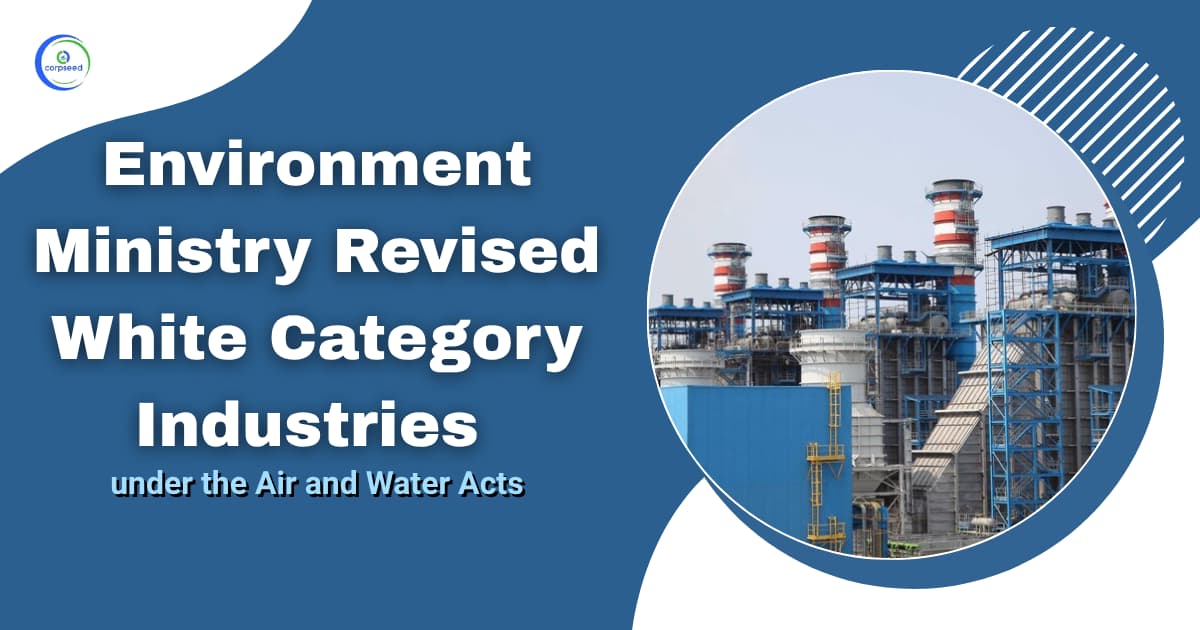 Environment Ministry Revised White Category Industries under the Air and Water Acts