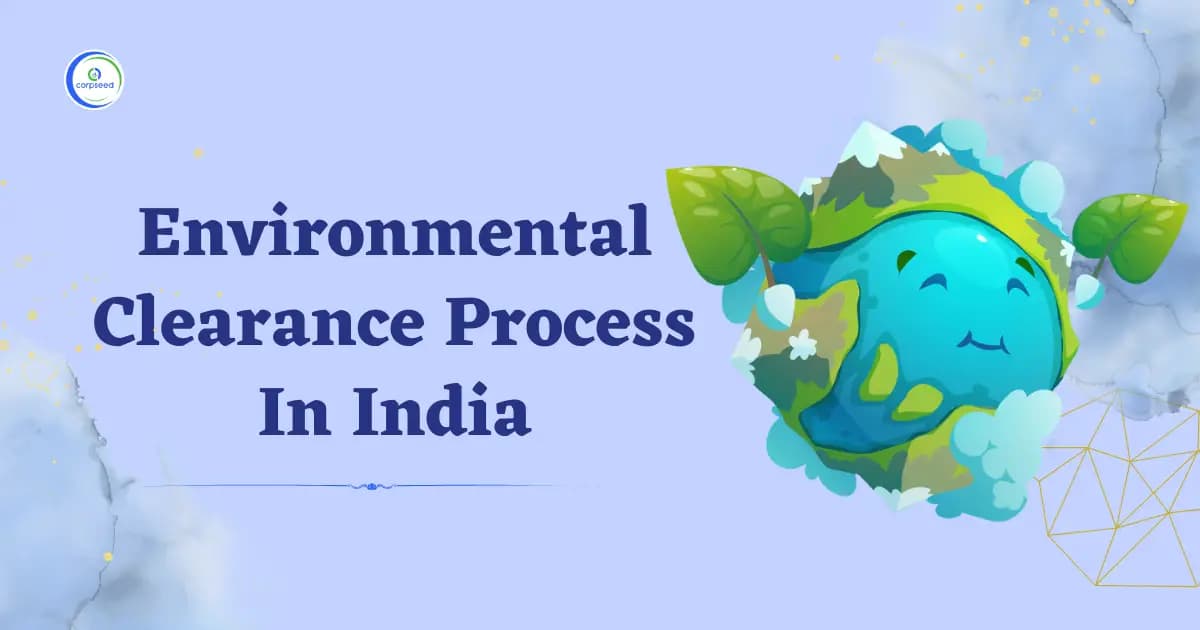 Environmental Clearance Process In India