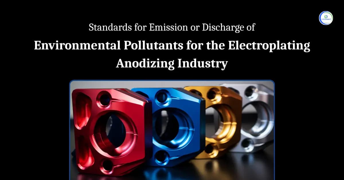 Standards for Emission or Discharge of Environmental Pollutants for the Electroplating Anodizing Industry