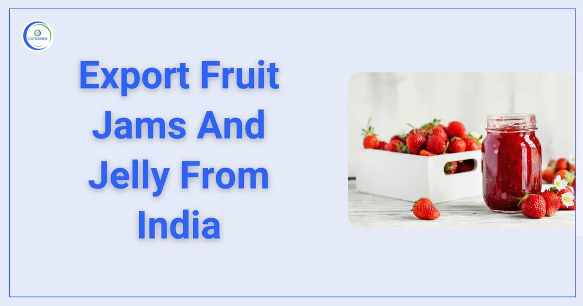 How To Export Fruit Jams And Jelly From India