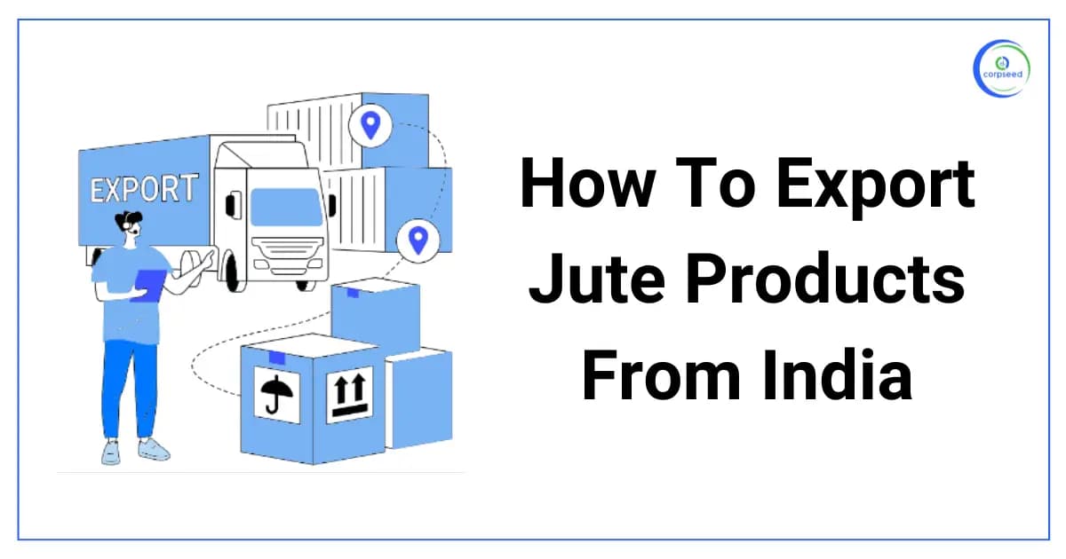 How To Export Jute Products From India