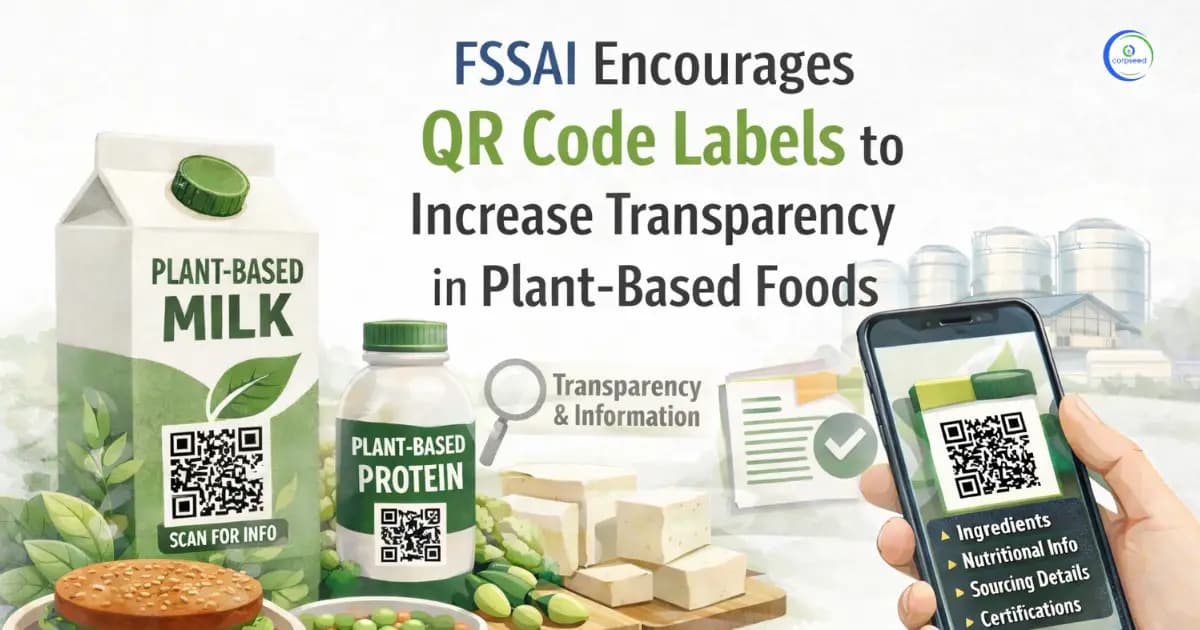 FSSAI Encourages QR Code Labels to Increase Transparency in Plant-Based Foods