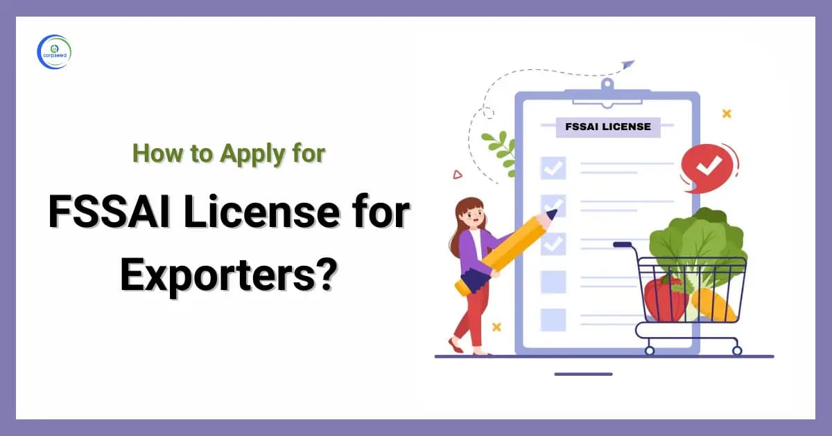 How to Apply for FSSAI License for Exporters?