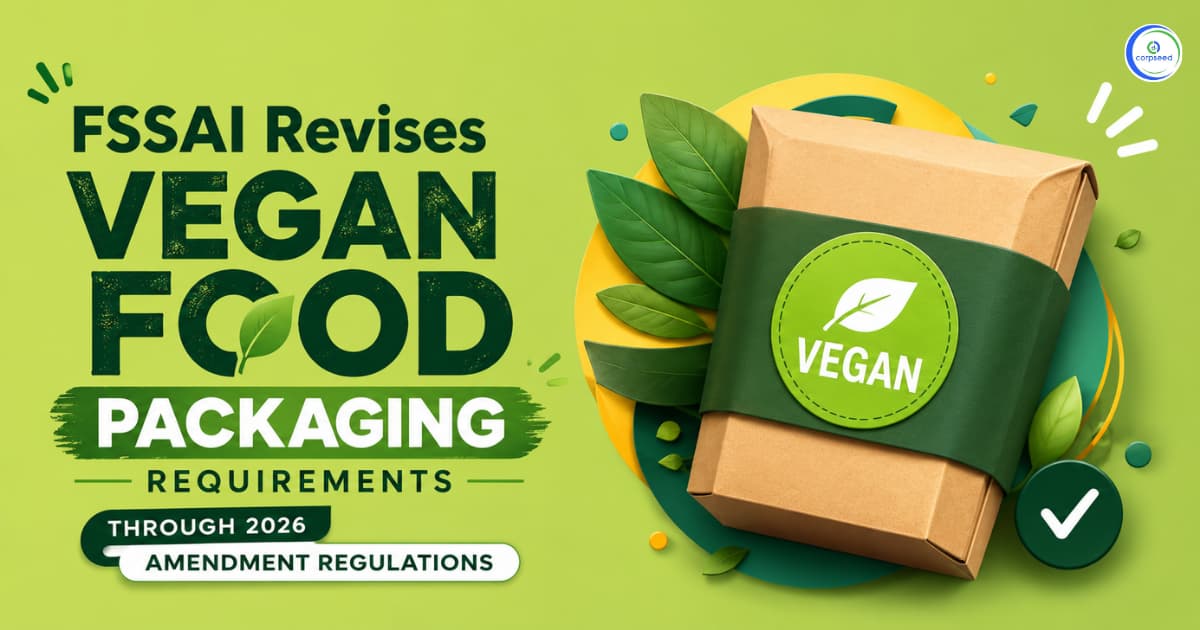 FSSAI Revises Vegan Food Packaging Requirements