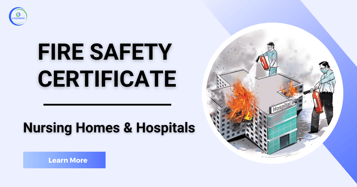 Fire Safety Certificate for Nursing Homes & Hospitals