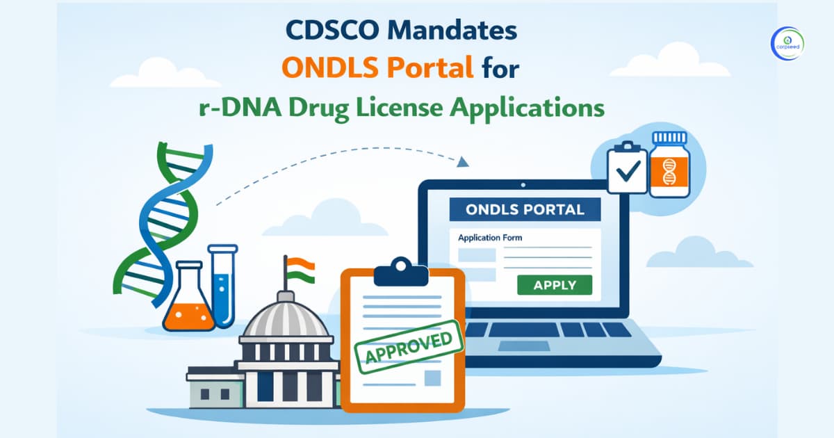 CDSCO Mandates ONDLS Portal for r-DNA Drug License Applications