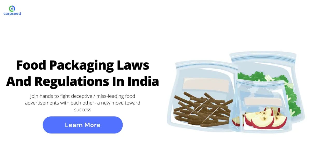 Food Packaging Laws And Regulations In India