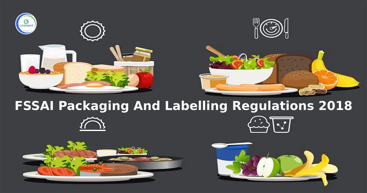 Fssai Packaging And Labelling Regulations 2018