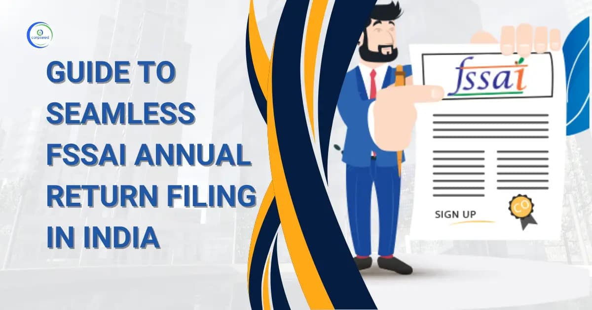 Guide to Seamless FSSAI Annual Return Filing in India