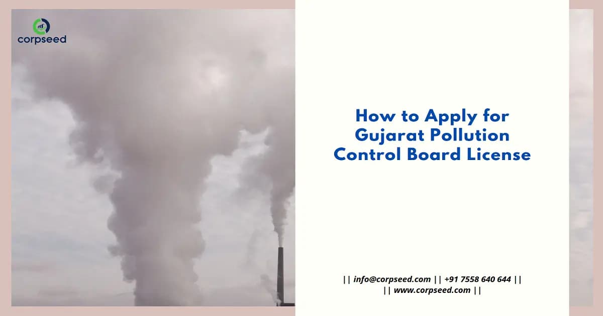 How to Apply for Gujarat Pollution Control Board License