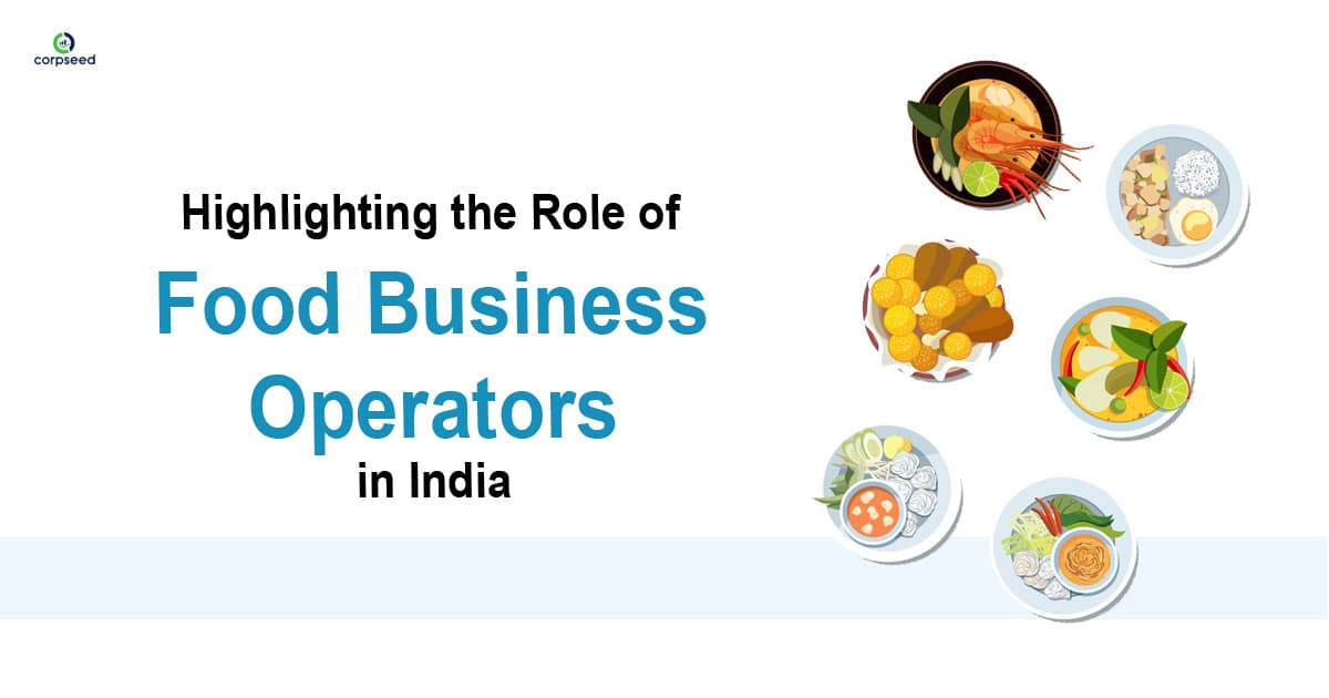 Highlighting the Role of Food Business Operators in India