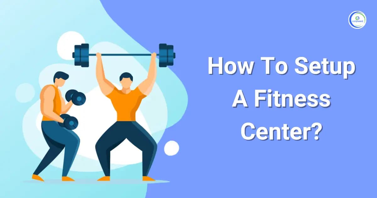 How To Setup A Fitness Center?