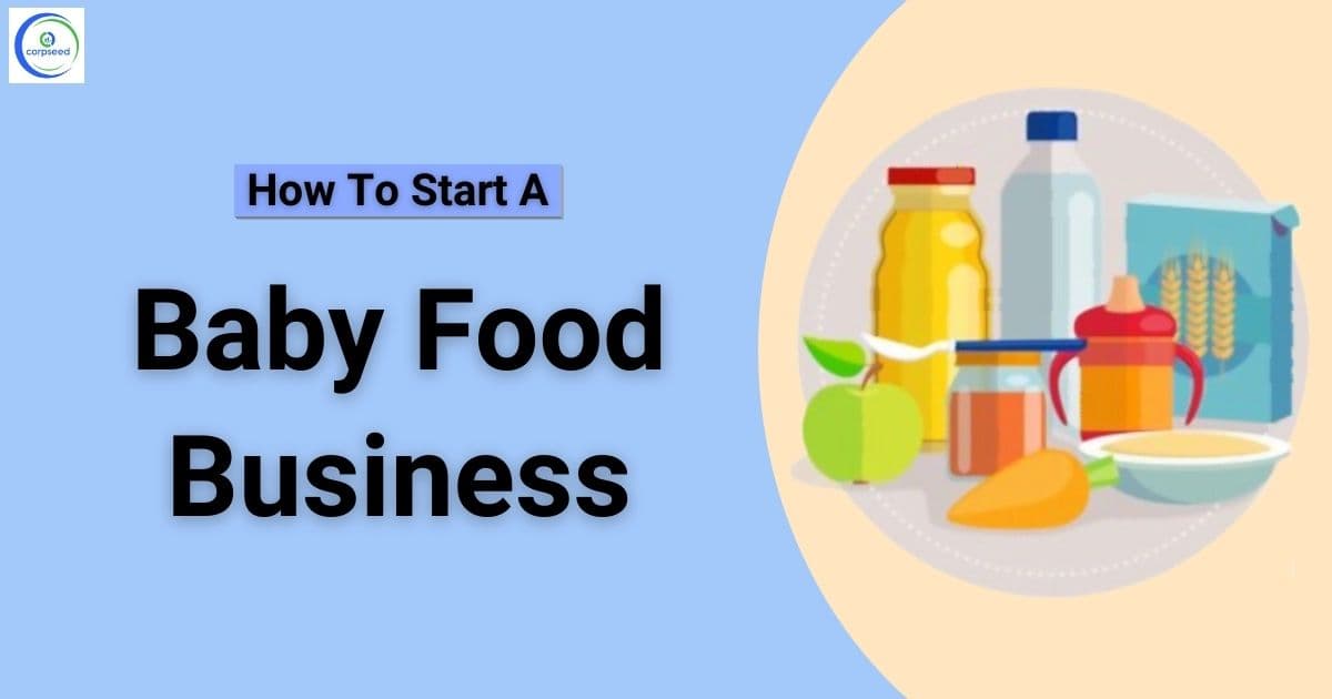 How To Start A Baby Food Business