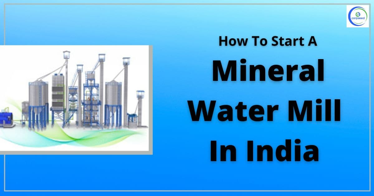How To Start A Mineral Water Mill In India