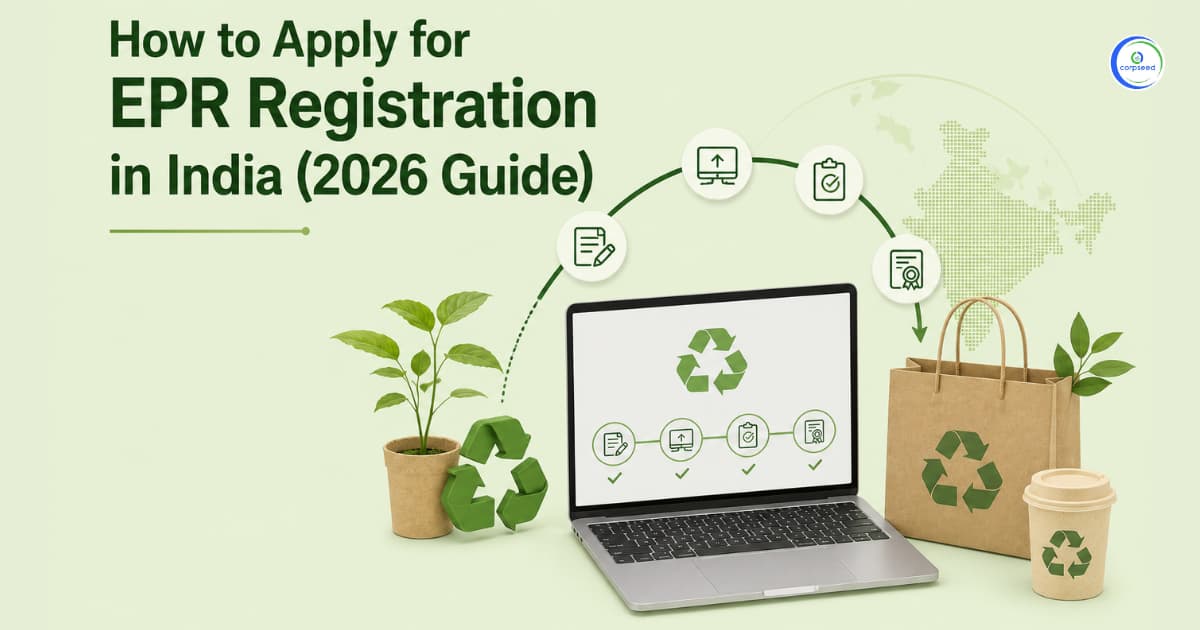 How to Apply for EPR Registration in India (2026 Guide)
